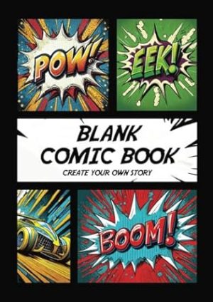 Blank Comic Book: Blank Comic Templates To Create Your Own Comics Variety Templates For Kids And Adults A4