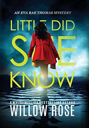 Little Did She Know: An intriguing, addictive mystery novel (10)