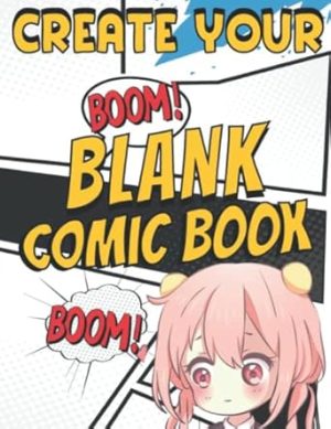 Create your blank comic book: Draw Your own Characters ,for kids 6-12 age with variety of templates