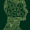 I, Robot [Clothbound Edition]