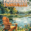 Paysages Tranquilles Livre De Coloriage Pour Adultes: Pages de coloriage avec des paysages tranquilles, pour la relaxation, des cadeaux pour les enfants et les adultes.