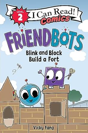 Friendbots: Blink And Block Build A Fort