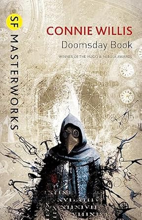 Doomsday Book: A time travel novel that will stay with you long after you finish reading