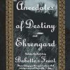 Anecdotes of Destiny and Ehrengard