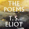 Poems of T. S. Eliot: Vol 2: Practical Cats and Further Verses: Volume 2