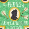 The Perils of Lady Catherine de Bourgh