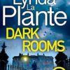 Dark Rooms: The brand new Jane Tennison thriller from The Queen of Crime Drama