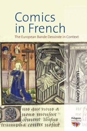 Comics in French: The European Bande Dessinée in Context: 14