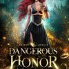 Dangerous Honor