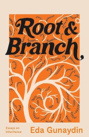 Root & Branch: Essays on inheritance