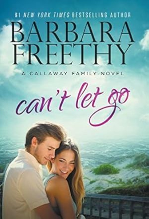Can't Let Go (Callaway Cousins #5)