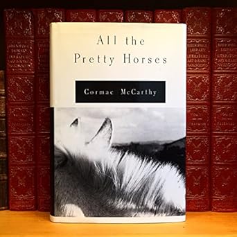 All the Pretty Horses