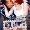 DESI, HARRY, AND THE OTHER WOMAN