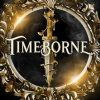 Timeborne (Blade of Shadows Book 1)