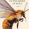 At the Mouth of the River of Bees: Stories