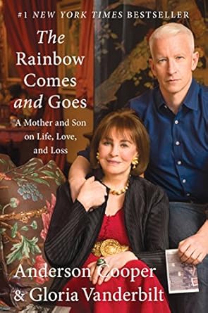 The Rainbow Comes and Goes: A Mother and Son On Life, Love,...