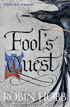 Fool's Quest: The enthralling Sunday Times bestselling epic fantasy novel: Book 2