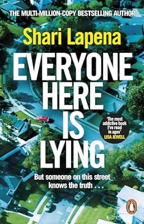 Everyone Here is Lying: The unputdownable new thriller from the Richard & Judy bestselling author