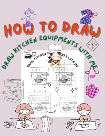 How to Draw. Draw Kitchen Equipments with me #2: Drawing with Grids. To Develop Observation and Art Skills and Improve Your Creative Thinking and Problem Solving Skills through Right Brain. Age 4+