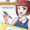 Apprendre à dessiner des mangas: Livre de dessin manga étape par étape pour les enfants et adultes
