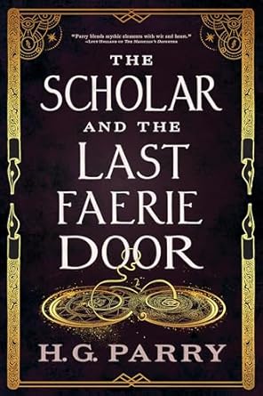 The Scholar and the Last Faerie Door