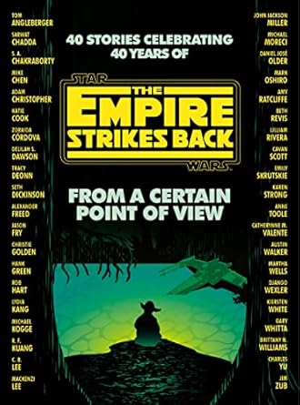 From a Certain Point of View: The Empire Strikes Back (Star Wars)