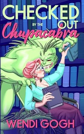 Checked Out By The Chupacabra: A Monster Romance