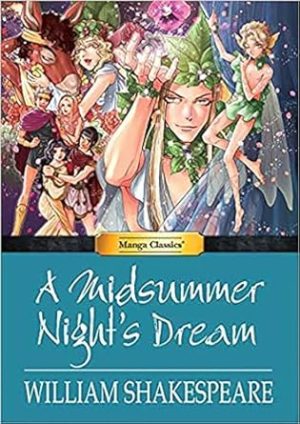 Manga Classics A Midsummer Nights Dream