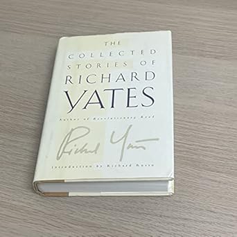Collected Stories of Richard Yates