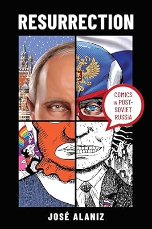 Resurrection: Comics in Post-Soviet Russia