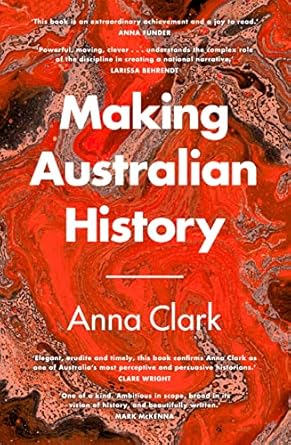 Making Australian History