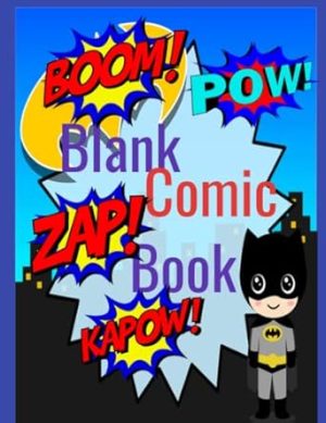 Blank comic Book: Create your own Comic Superhero Book Journal, 110Page 8.5x11 Matte Cover