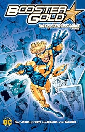 Booster Gold: The Complete 2007 Series Book One