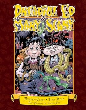 Dreadful Ed and Mary Scary