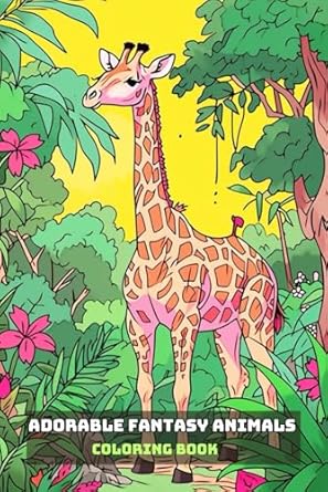 Cute Coloring Book Funny: Adorable Fantasy Animals To Color