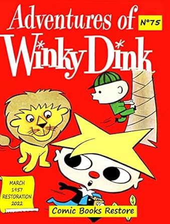 Adventures of Winky Dink, # 75, March 1957: Discover 5 adventures of the famous WINKY DINK and his friends.