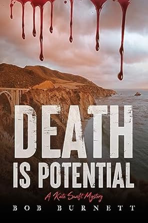 Death is Potential: A Kate Swift Mystery