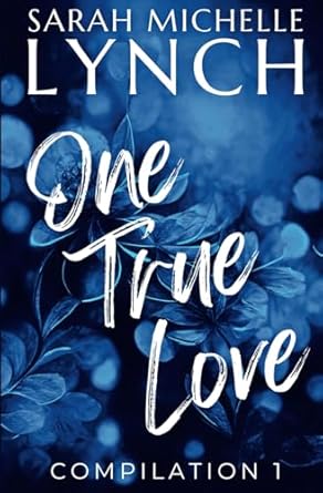 One True Love: Compilation 1