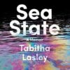 Sea State: SHORTLISTED FOR THE GORDON BURN PRIZE