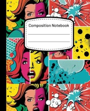 Comic Themed Composition Notebook Wide Ruled: Aesthetic Preppy Wide Lined Notebook Journal | Cute Blank Workbook for Girls Boys Kids Teens College Students | School Supplies
