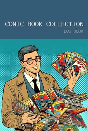 Comic Collection Logbook: A Simple Notebook to Inventory your Comic Book Collection