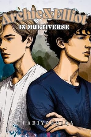 Archie&Elliot in Multiverse