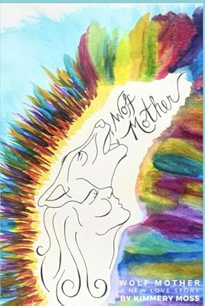 Wolf Mother: A New Love Story