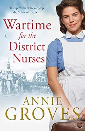 Wartime For The District Nurses: Book 2