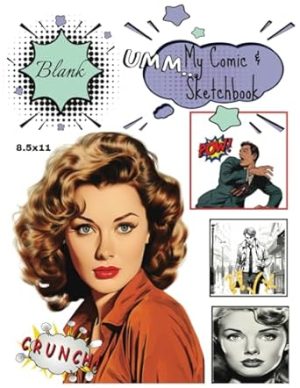 MY COMIC & SKETCHBOOK, BLANK: 8.5x11, 100 pages, Fun alternating pages from outlined comic and outlined sketch book.