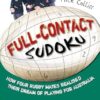 Full Contact Sudoku: How Four Rugby Mates Realised Their Dream of Playing for Australia