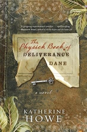 The Physick Book of Deliverance Dane