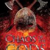 Chaos of the Gods: A fast-paced Viking Saga filled with action and adventure: 3