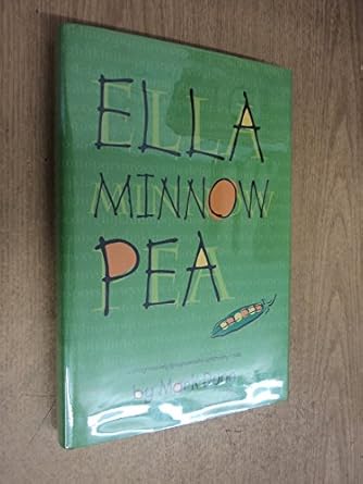 Ella Minnow Pea: A Progressively Lipogrammatic Epistolary...