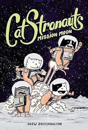 Catstronauts: Mission Moon: 1